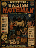 The Kids' Guide to Raising Mothman: Soft! Fluffy! Mostly Harmless!