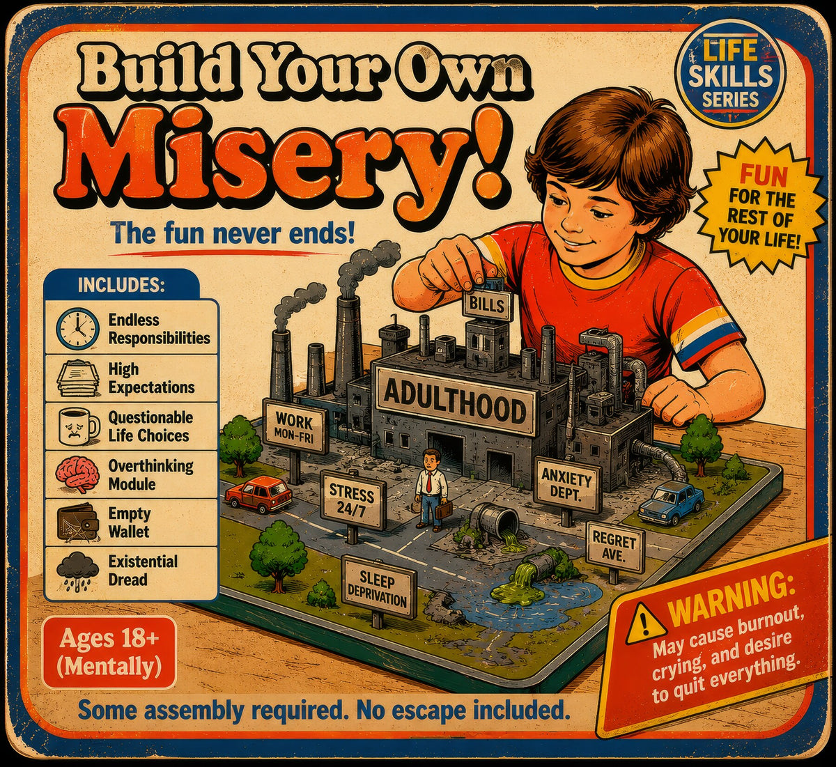 Build Your Own Misery!: The Fun Never Ends!