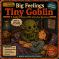 Big Feelings, Tiny Goblin original Brain Rot Bunch artwork