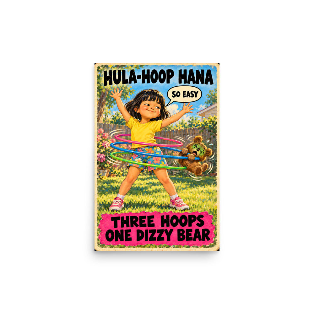 Hula-Hoop Hana Poster by Brain Rot Bunch, 12 x 18 inch size