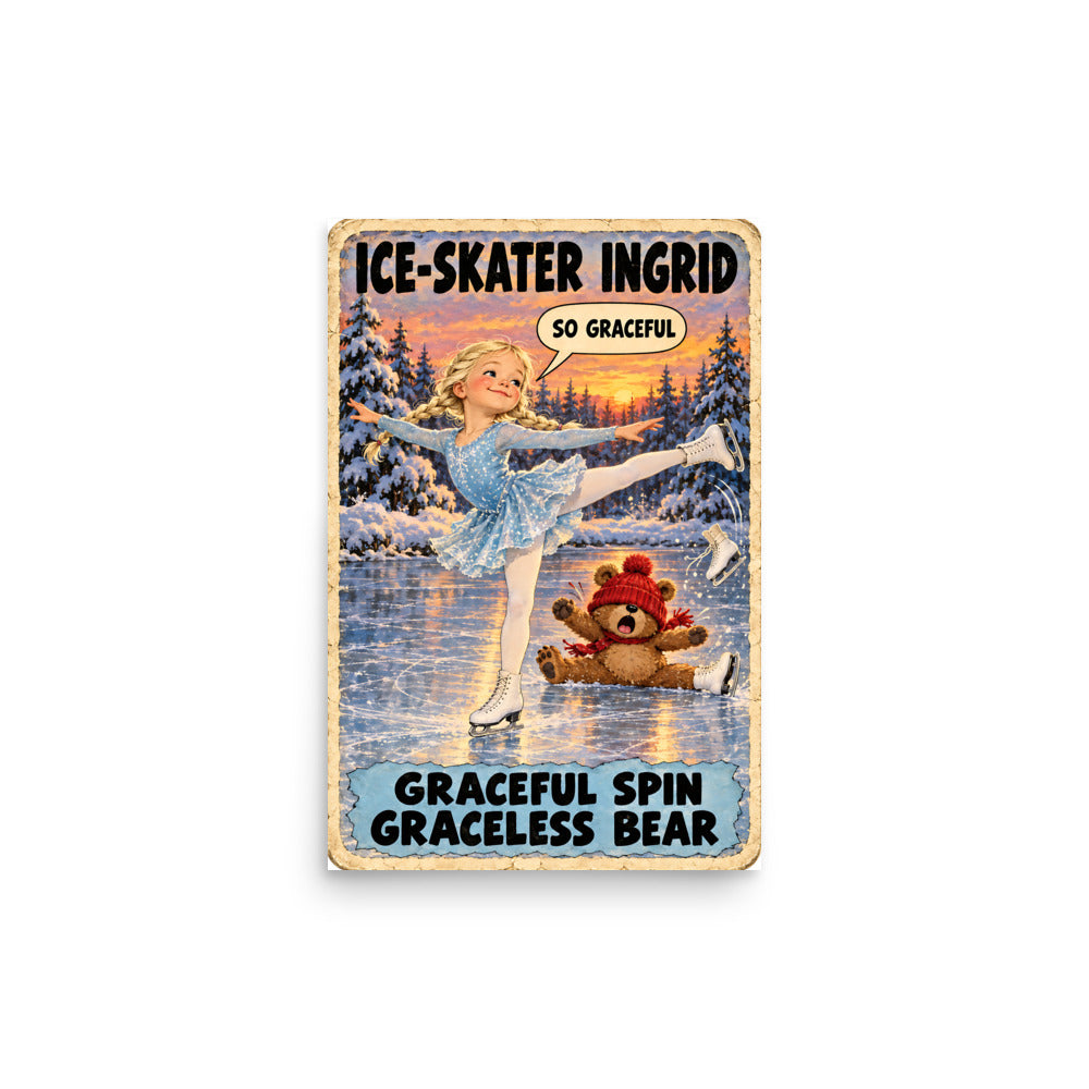 Ice-Skater Ingrid Poster by Brain Rot Bunch, 12 x 18 inch size