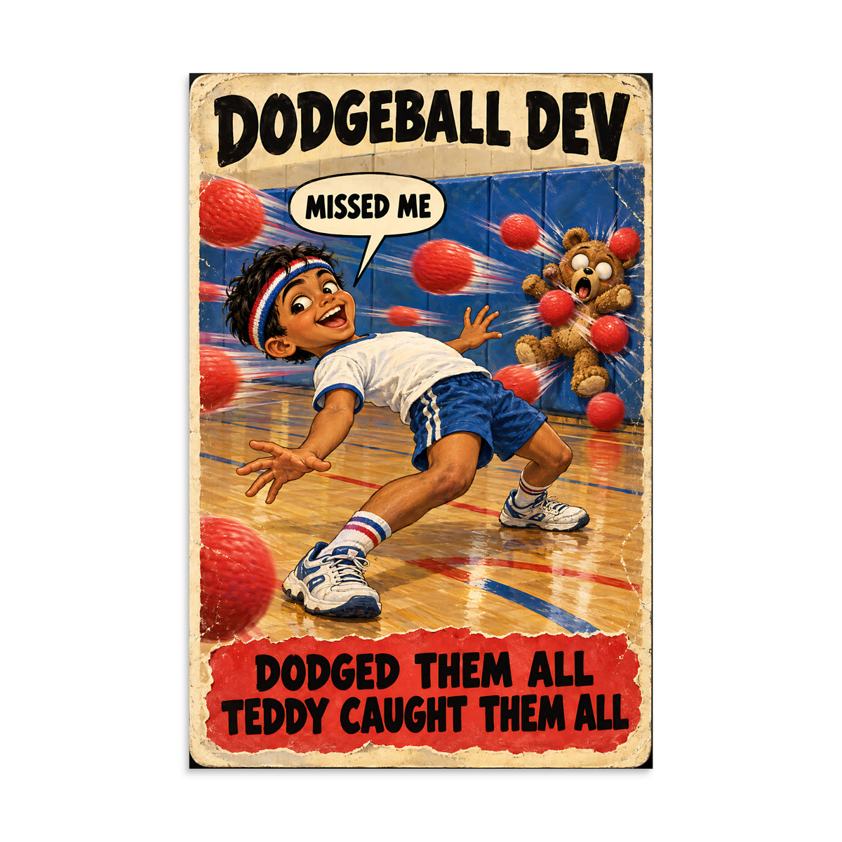 Dodgeball Dev Poster by Brain Rot Bunch, 16 x 24 inch size