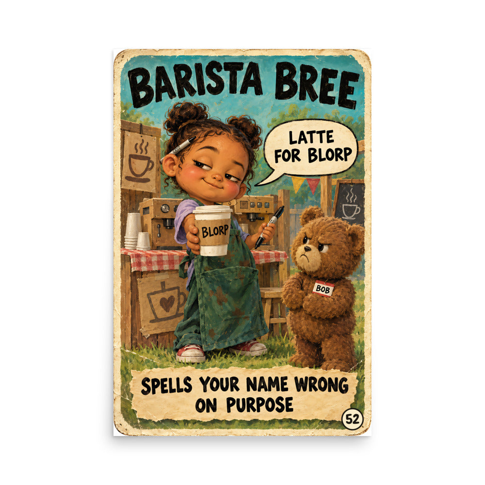 Barista Bree Poster by Brain Rot Bunch, 24 x 36 inch size