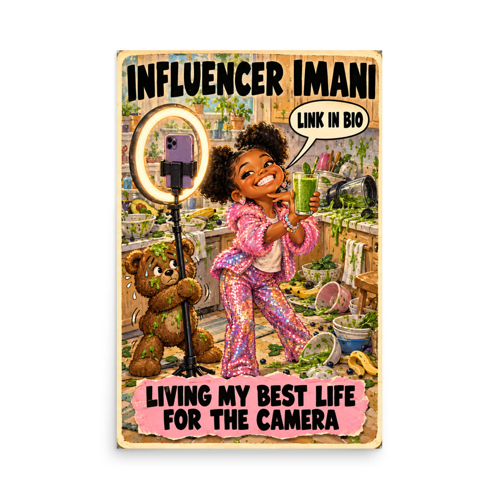 Influencer Imani Poster by Brain Rot Bunch, 24 x 36 inch size