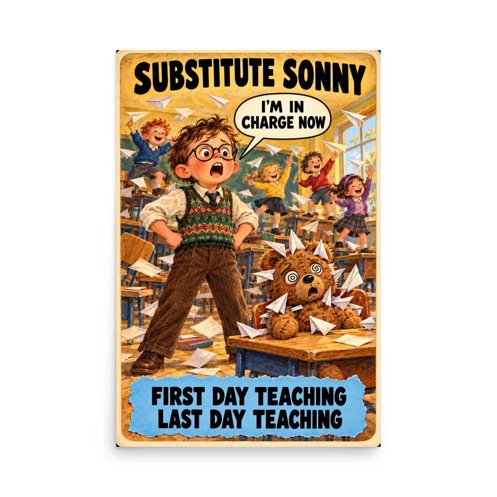 Substitute Sonny Poster by Brain Rot Bunch, 24 x 36 inch size