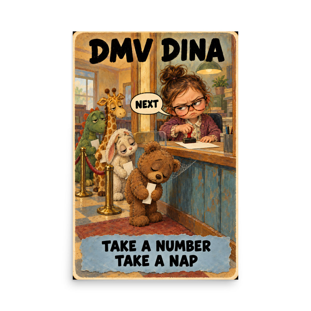 DMV Dina Poster by Brain Rot Bunch, 24 x 36 inch size