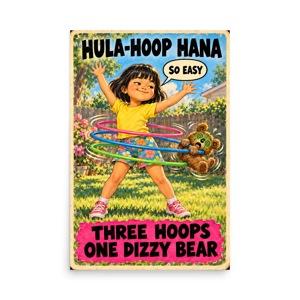 Hula-Hoop Hana Poster by Brain Rot Bunch, 24 x 36 inch size