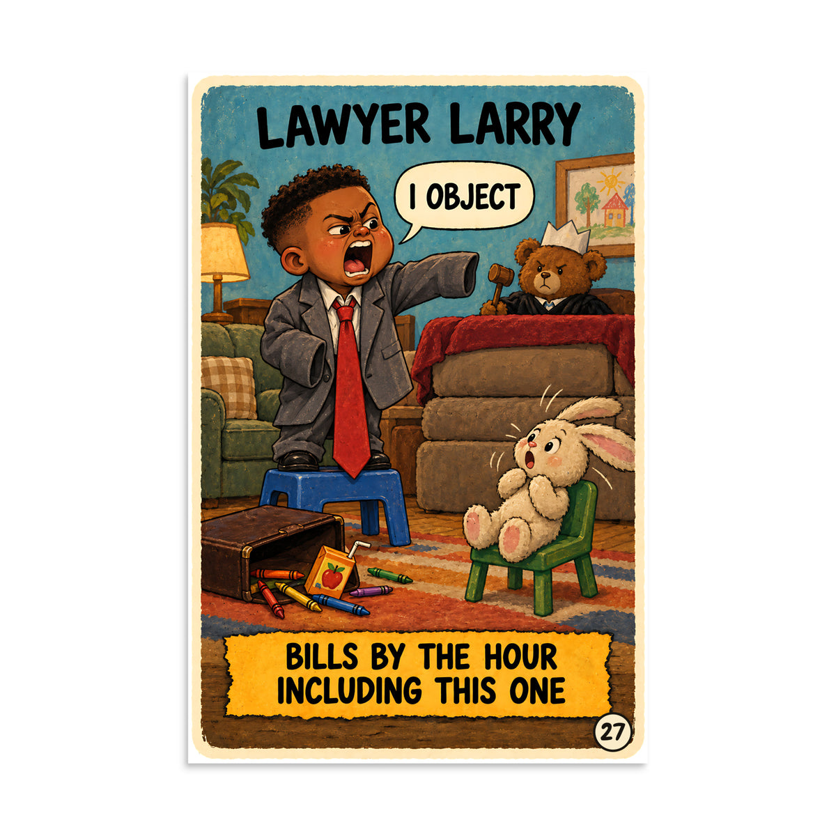 Lawyer Larry Poster by Brain Rot Bunch, 8 x 12 inch size
