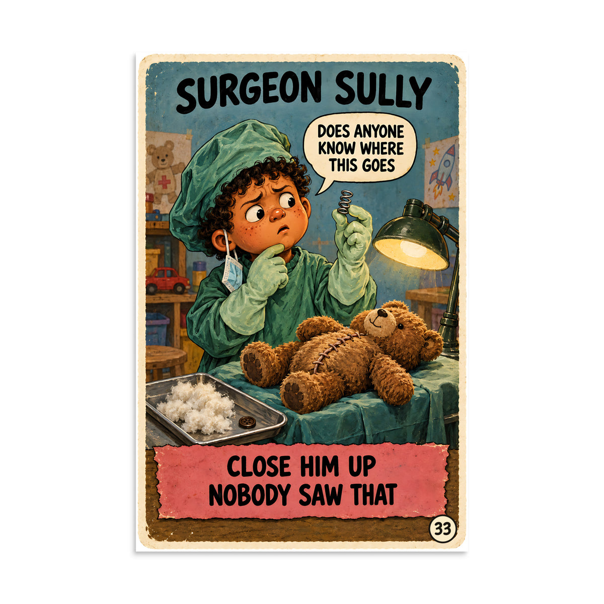 Surgeon Sully Poster by Brain Rot Bunch, 8 x 12 inch size