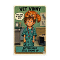 Vet Vinny Poster by Brain Rot Bunch, 8 x 12 inch size