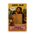 Judge Jojo Poster by Brain Rot Bunch, 8 x 12 inch size