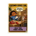 Customer Service Carl Poster by Brain Rot Bunch, 8 x 12 inch size