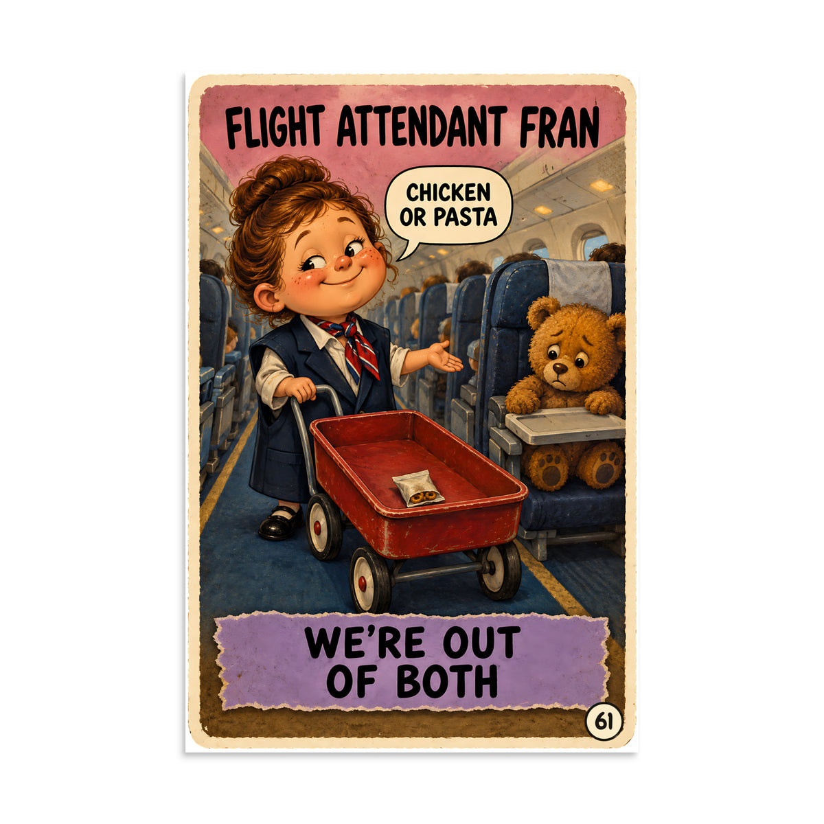 Flight Attendant Fran Poster by Brain Rot Bunch, 8 x 12 inch size