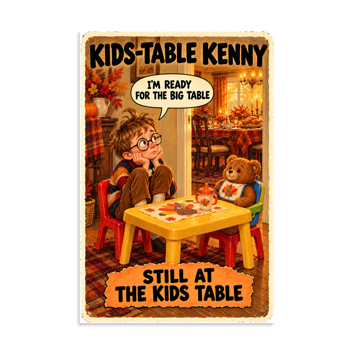 Kids-Table Kenny Poster by Brain Rot Bunch, 8 x 12 inch size