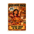 Speed-Grace Gracie Poster by Brain Rot Bunch, 8 x 12 inch size