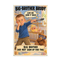 Big-Brother Brody Poster by Brain Rot Bunch, 8 x 12 inch size