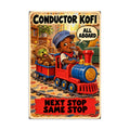 Conductor Kofi Poster by Brain Rot Bunch, 8 x 12 inch size