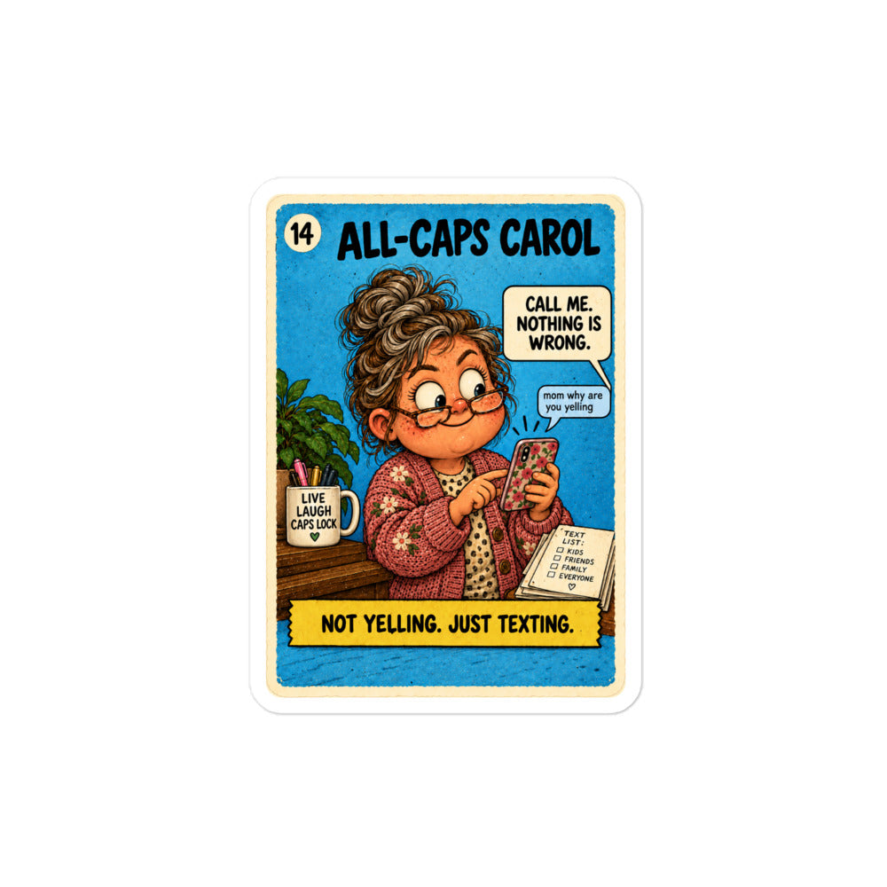 All-Caps Carol Sticker by Brain Rot Bunch, product view