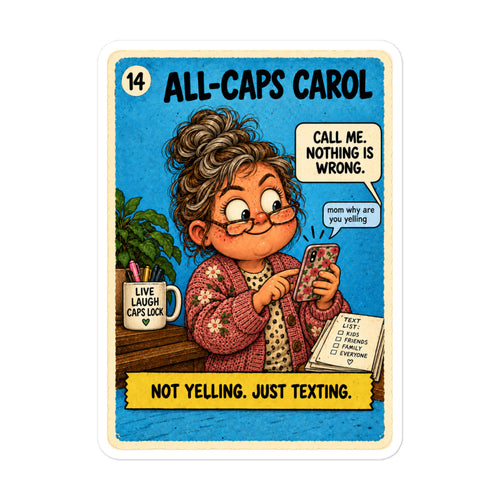 All-Caps Carol Sticker by Brain Rot Bunch, product view