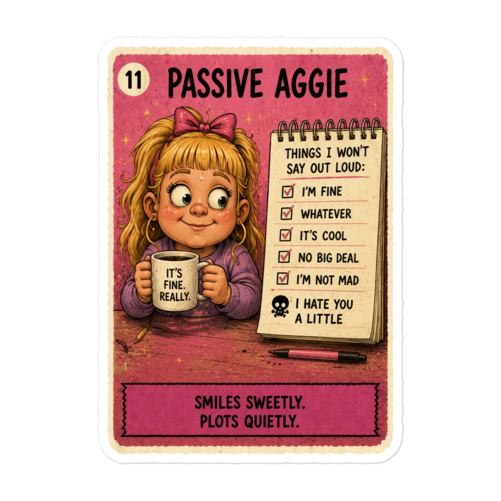 Passive Aggie Sticker by Brain Rot Bunch, product view