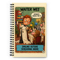 Waiter Wes Spiral Notebook by Brain Rot Bunch, front cover