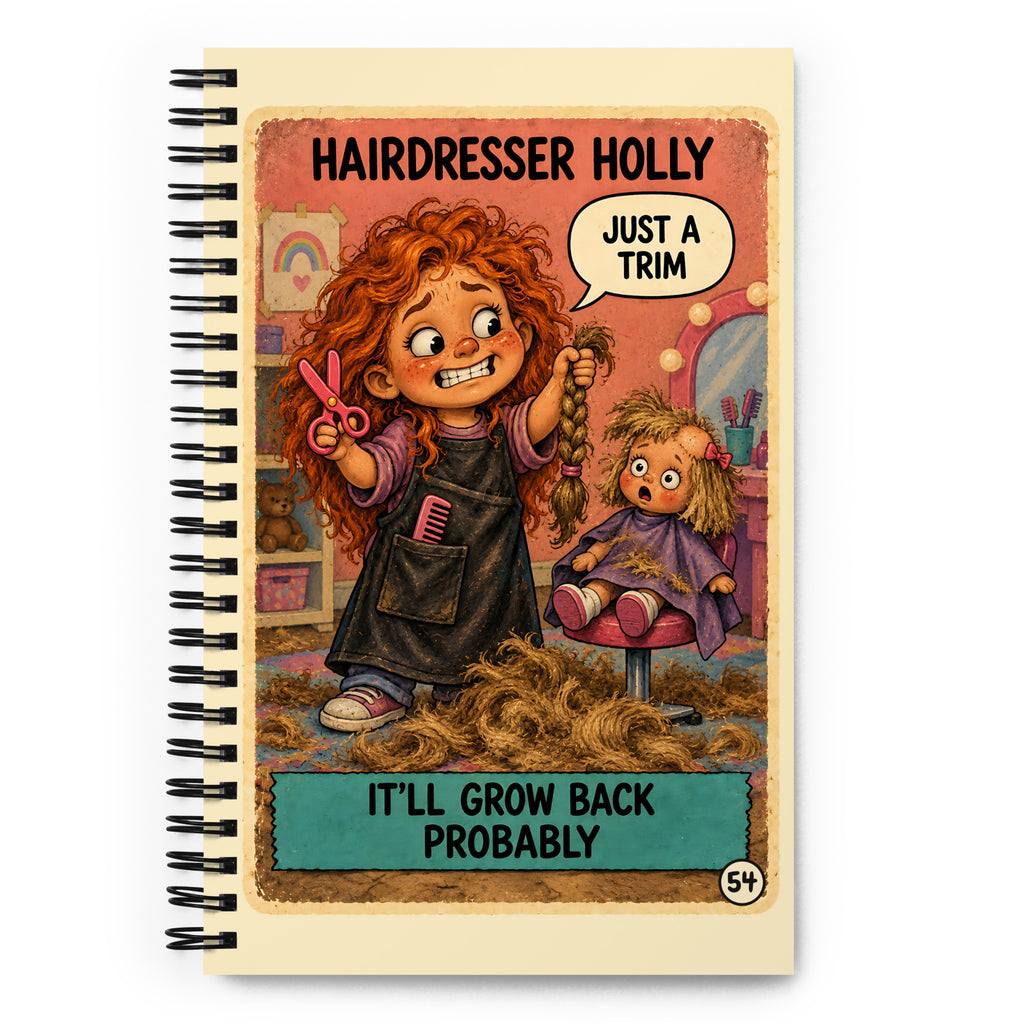 Hairdresser Holly Spiral Notebook by Brain Rot Bunch, front cover