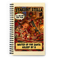 Stakeout Stella Spiral Notebook by Brain Rot Bunch, front cover