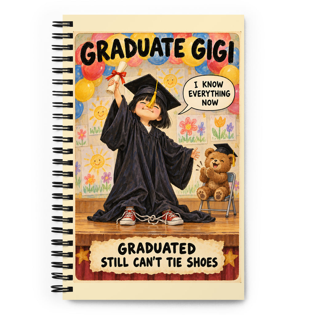Graduate Gigi Spiral Notebook by Brain Rot Bunch, front cover