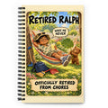 Retired Ralph Spiral Notebook by Brain Rot Bunch, front cover