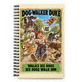 Dog-Walker Duke Spiral Notebook by Brain Rot Bunch, front cover