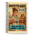 Babysitter Bridget Spiral Notebook by Brain Rot Bunch, front cover
