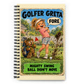 Golfer Greta Spiral Notebook by Brain Rot Bunch, front cover